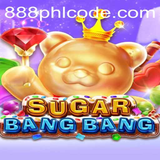 Exploring SUGARBANGBANG: The Latest Gaming Sensation with 888PHL